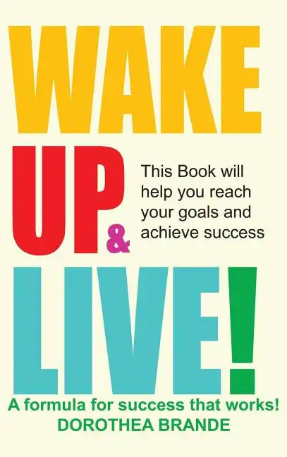 Wake Up and Live! - Hardcover