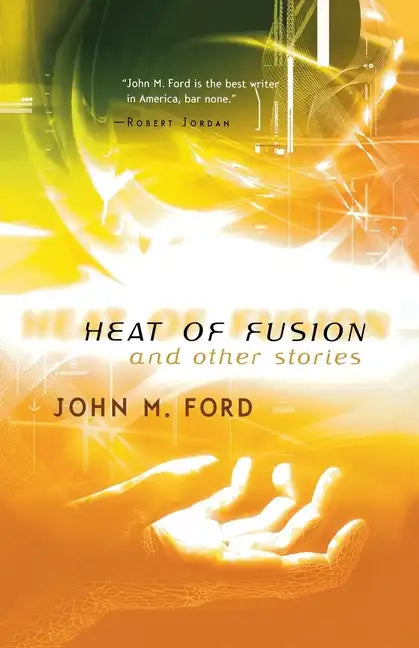 Heat of Fusion: And Other Stories - Paperback
