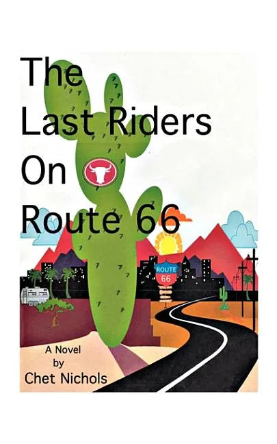 The Last Riders on Route 66 - Paperback