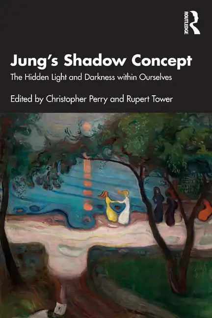 Jung's Shadow Concept: The Hidden Light and Darkness Within Ourselves - Paperback