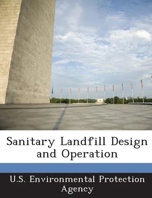 Sanitary Landfill Design and Operation - Paperback