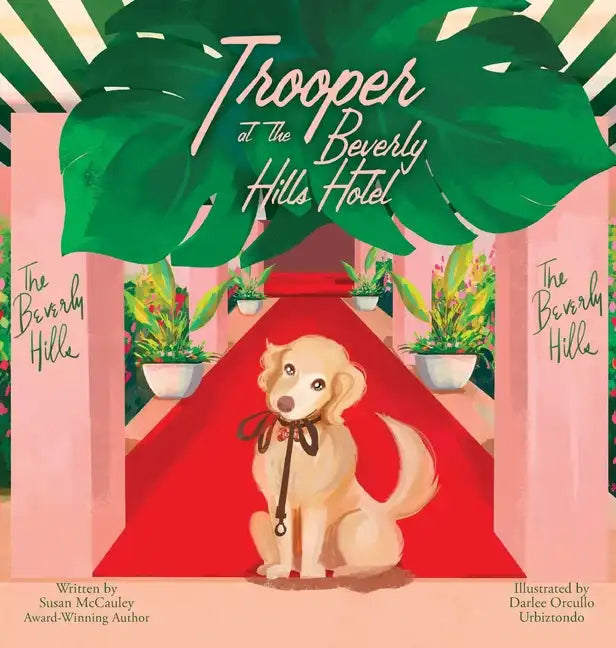 Trooper at the Beverly Hills Hotel - Hardcover