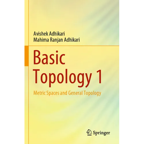 Basic Topology 1: Metric Spaces and General Topology - Paperback
