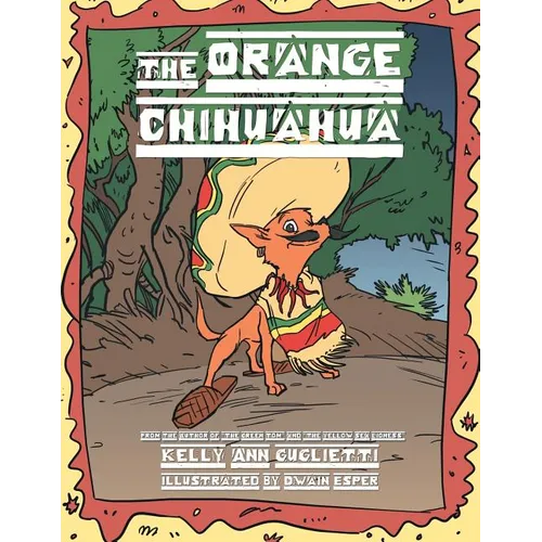 The Orange Chihuahua - Paperback
