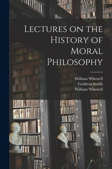 Lectures on the History of Moral Philosophy - Paperback