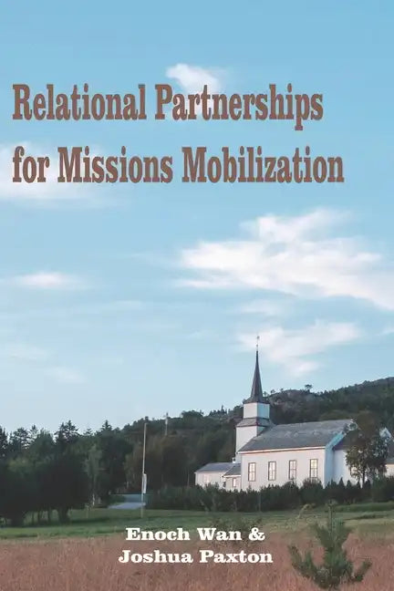 Relational Partnerships for Missions Mobilization - Paperback