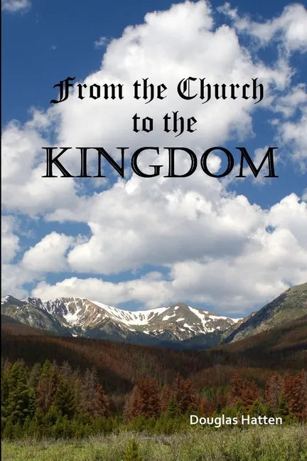 From the Church to the Kingdom - Paperback