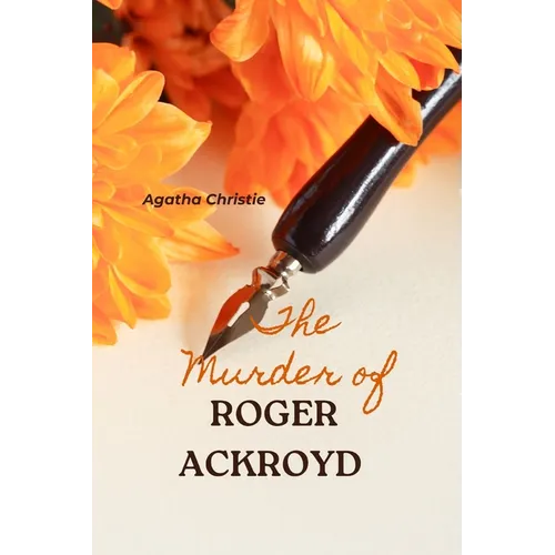 The Murder of Roger Ackroyd (Annotated) - Paperback