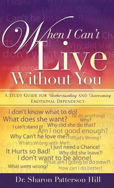 When I Can't Live Without You - Hardcover
