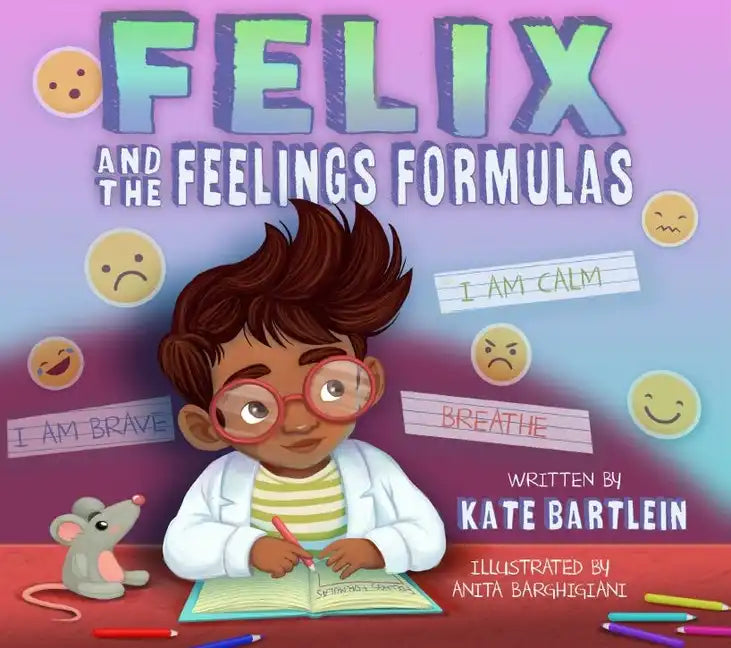 Felix and the Feelings Formulas - Paperback