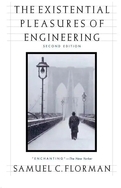 The Existential Pleasures of Engineering - Paperback