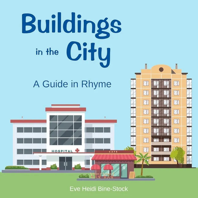 Buildings in the City: A Guide in Rhyme - Paperback