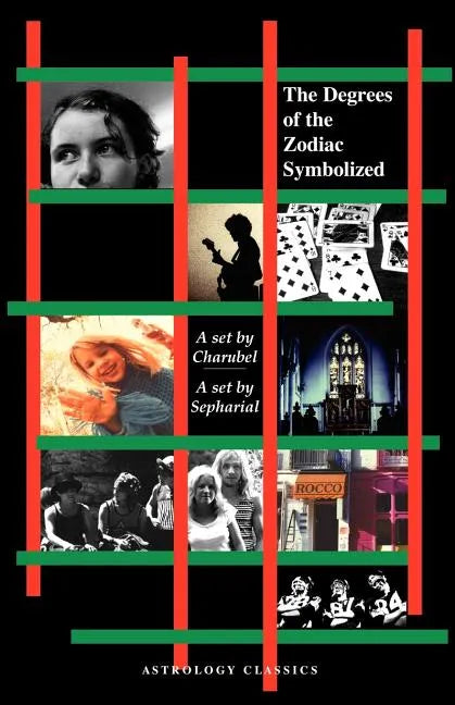 Degrees of the Zodiac Symbolized - Paperback
