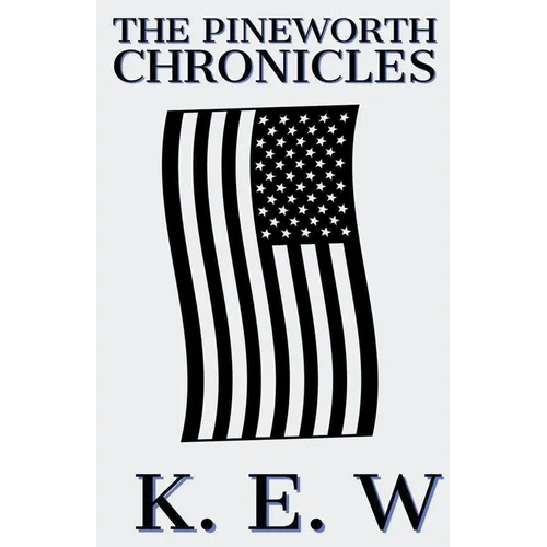 The Pineworth Chronicles - Paperback