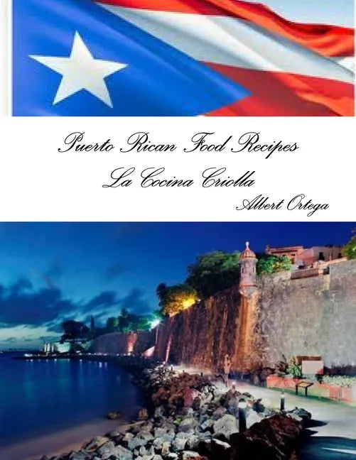Puerto Rican Food Recipes La Cocina Criolla - Paperback
