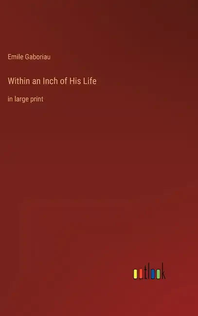 Within an Inch of His Life: in large print - Hardcover