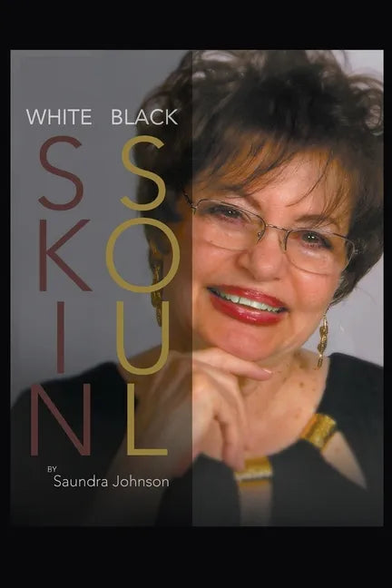 White Skin-Black Soul: A Family Book - Paperback
