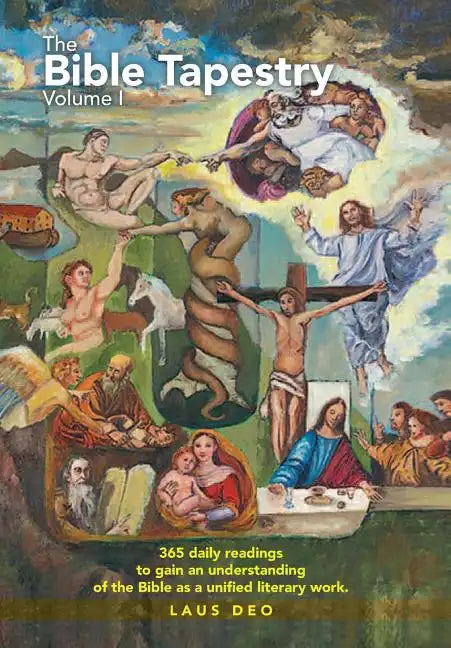 The Bible Tapestry Volume I - Hardcover