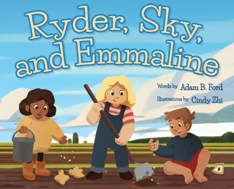 Ryder, Sky, and Emmaline - Hardcover