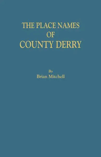 Place Names of County Derry - Paperback