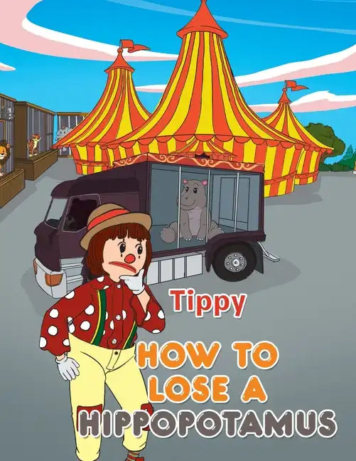How to Lose a Hippopotamus - Paperback