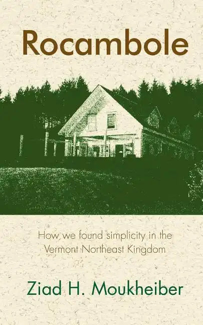Rocambole: How we found simplicity in the Vermont Northeast Kingdom - Paperback