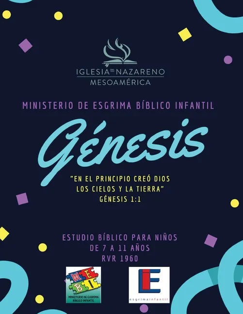 Ministerio De Esgrima Bíblico Infantil - Génesis: Estudio Bíblico y Esgrima Biblico para Niños - Paperback