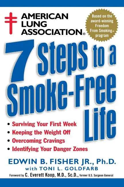 American Lung Association 7 Steps to a Smoke-Free Life - Paperback