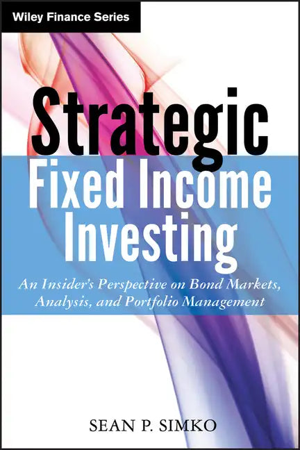 Strategic Fixed Income Investi - Hardcover