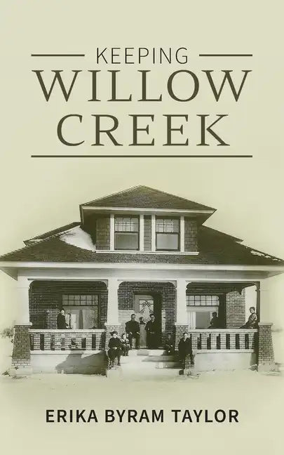 Keeping Willow Creek - Paperback