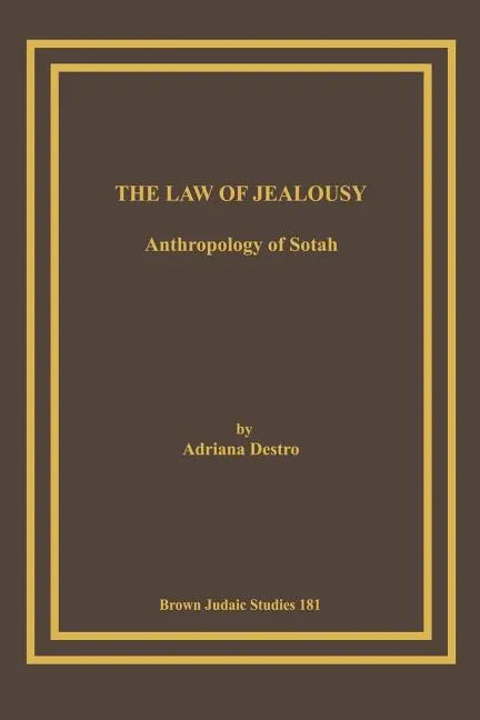 The Law of Jealousy: Anthropology of Sotah - Paperback