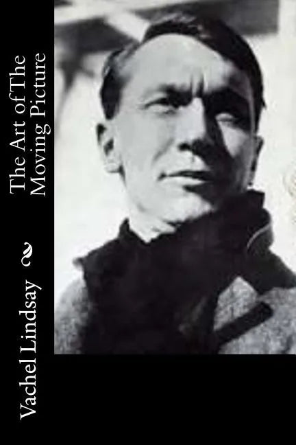 The Art of The Moving Picture - Paperback