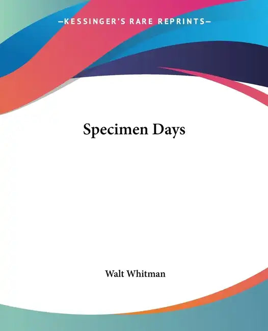 Specimen Days - Paperback