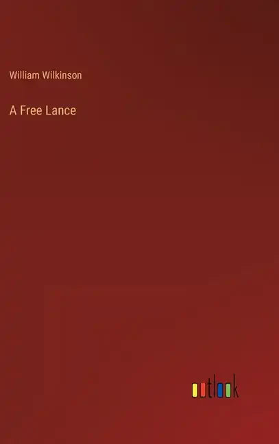 A Free Lance - Hardcover