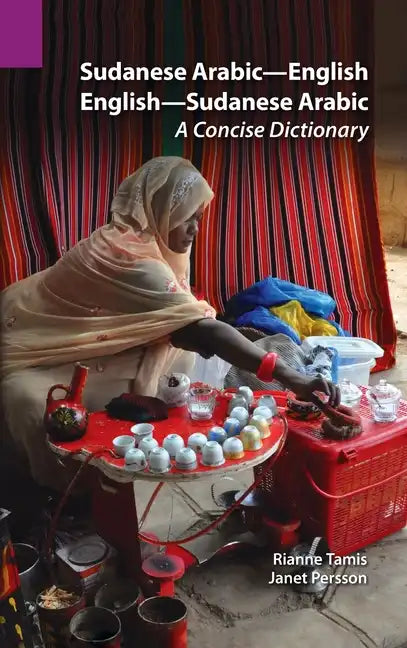 Sudanese Arabic-English - English-Sudanese Arabic: A Concise Dictionary - Hardcover