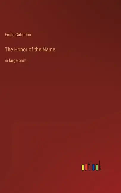 The Honor of the Name: in large print - Hardcover