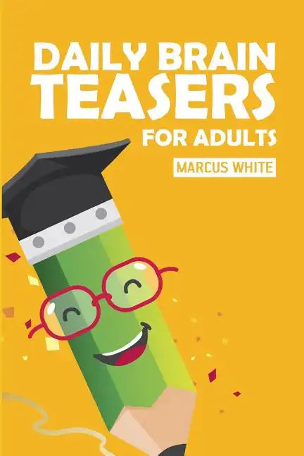 Daily Brain Teasers For Adults: Kakuro Puzzles - Paperback