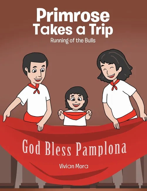 Primrose Takes a Trip: Running of the Bulls - Paperback