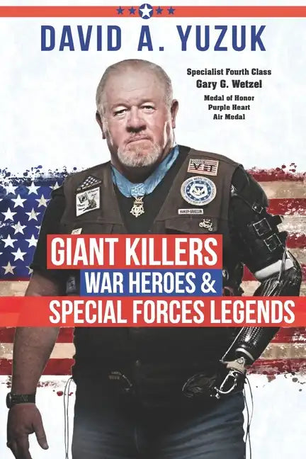 Giant Killers, War Heroes, and Special Forces Legends - Paperback
