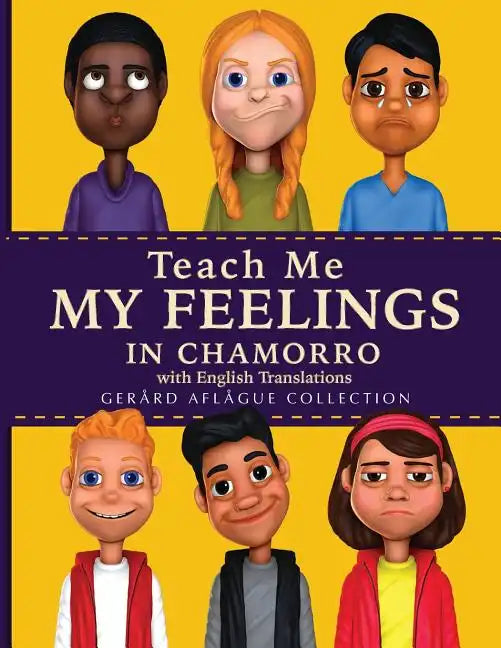 Teach Me My Feelings in Chamorro with English Translations - Paperback