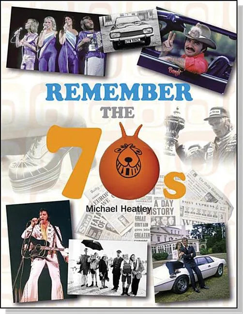 Remember the 70s - Paperback