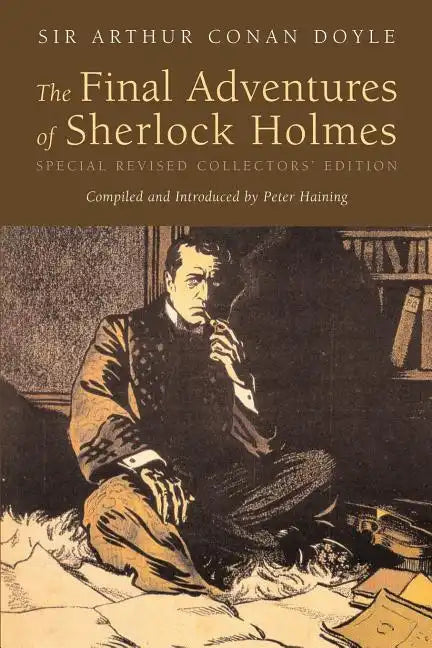 The Final Adventures of Sherlock Holmes - Paperback