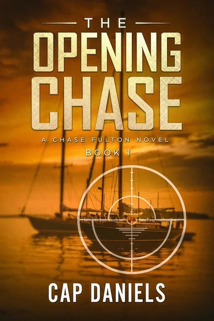 The Opening Chase: A Chase Fulton Novel - Paperback