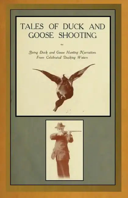 Tales of Duck and Goose Shooting - Paperback