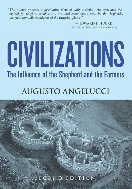 Civilizations: The Influence of the Shepherd and the Farmers - Paperback