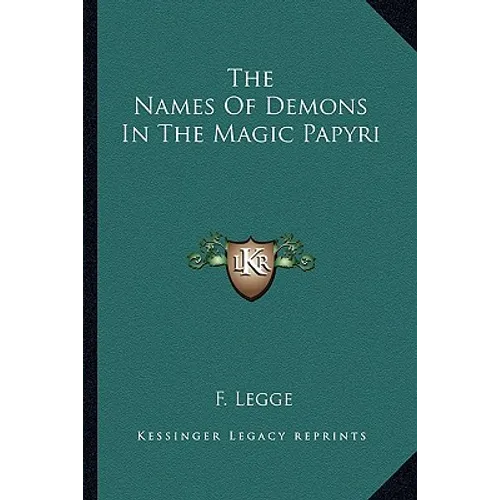 The Names Of Demons In The Magic Papyri - Paperback