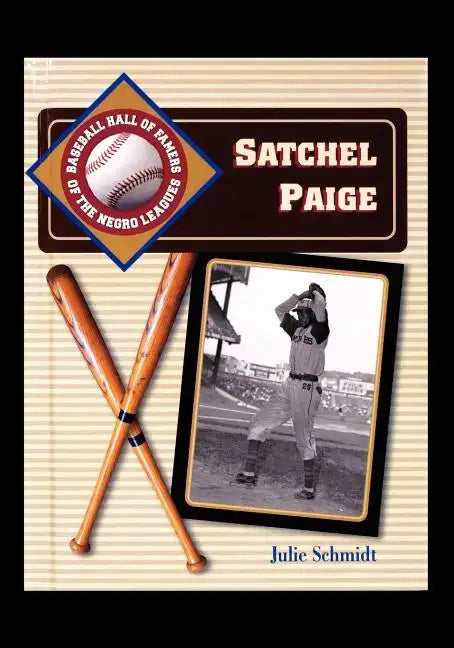 Satchel Paige - Library Binding