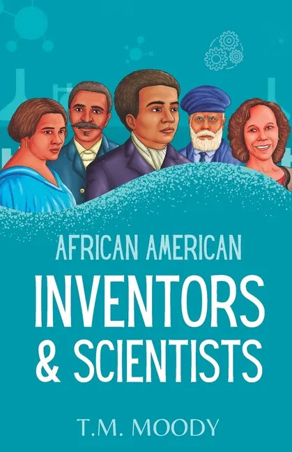 African American Inventors and Scientists - Paperback