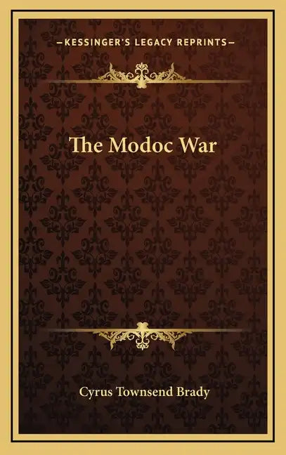 The Modoc War - Hardcover