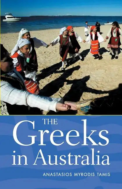 The Greeks in Australia - Paperback